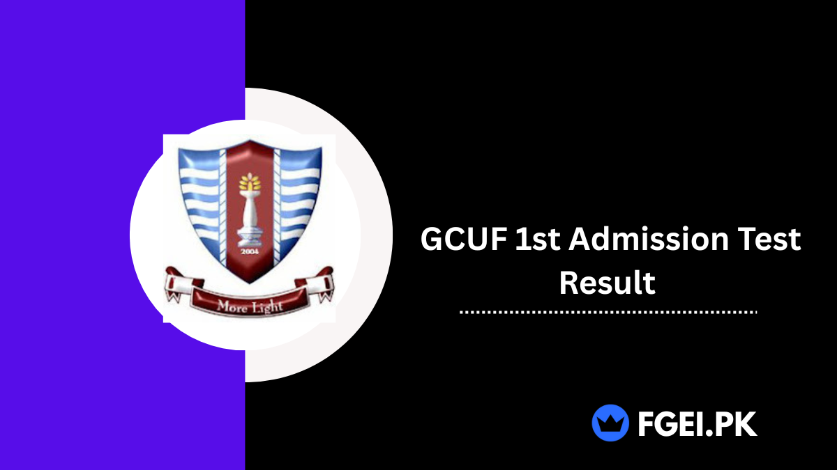 GCUF 1st Admission Test Result
