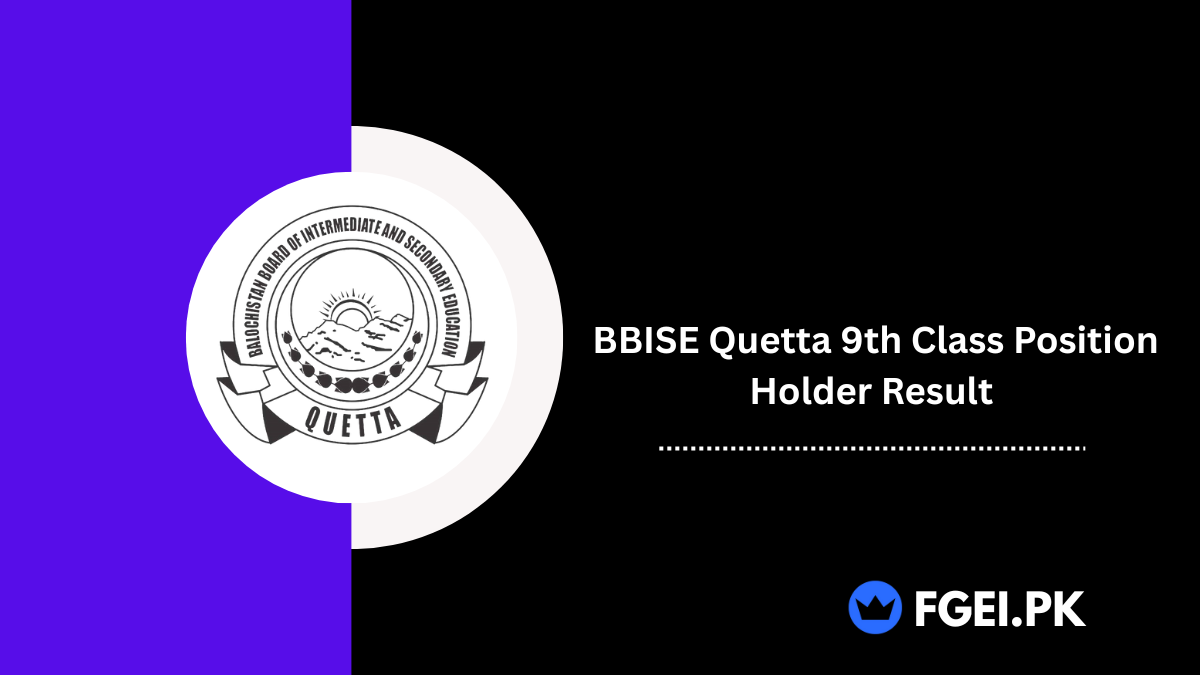 BBISE Quetta 9th Class Position Holder Result
