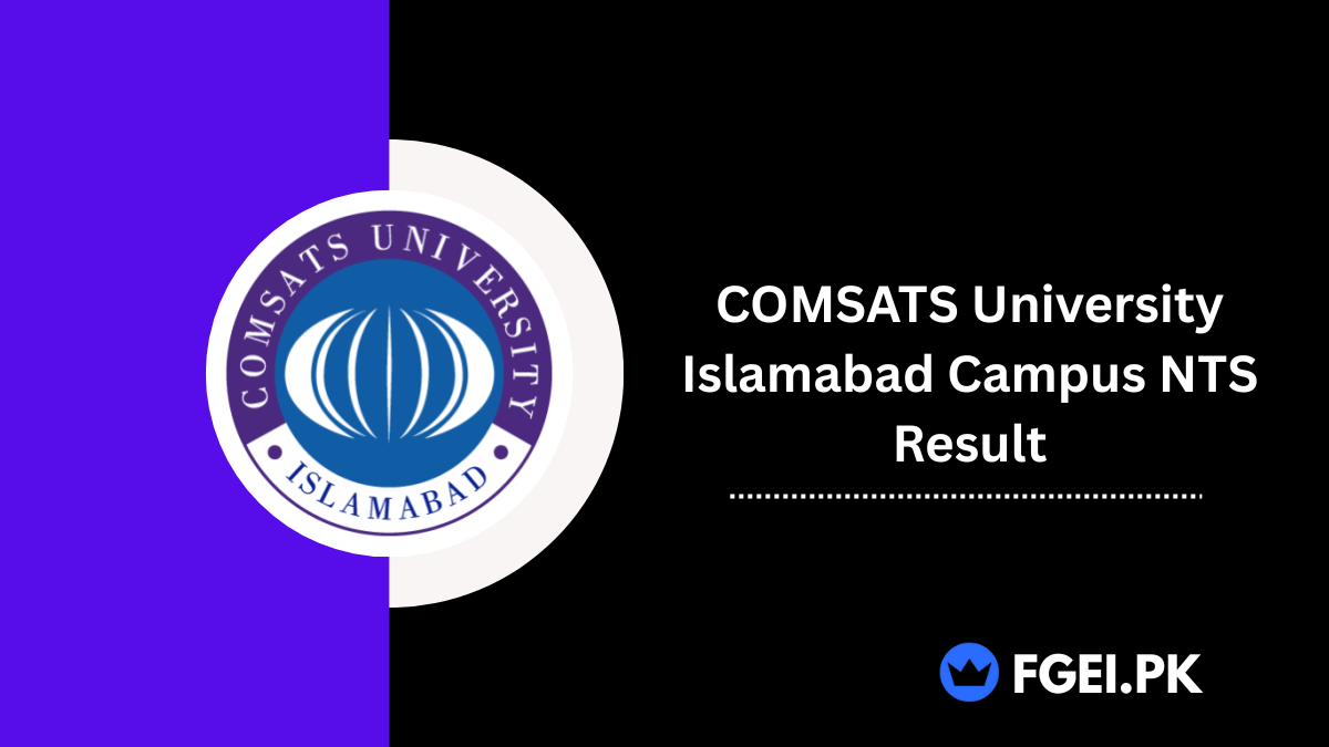 COMSATS University Islamabad Campus NTS Result